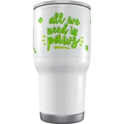 Frisco Double Walled "All We Need Is Paws" Personalized Tumbler -Chewy 219774 PT3. AC SS1800 V1594393258